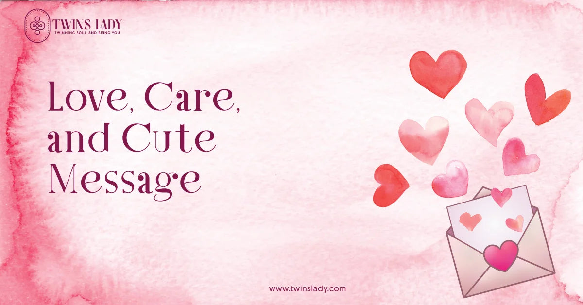 Love Care and Cute Message